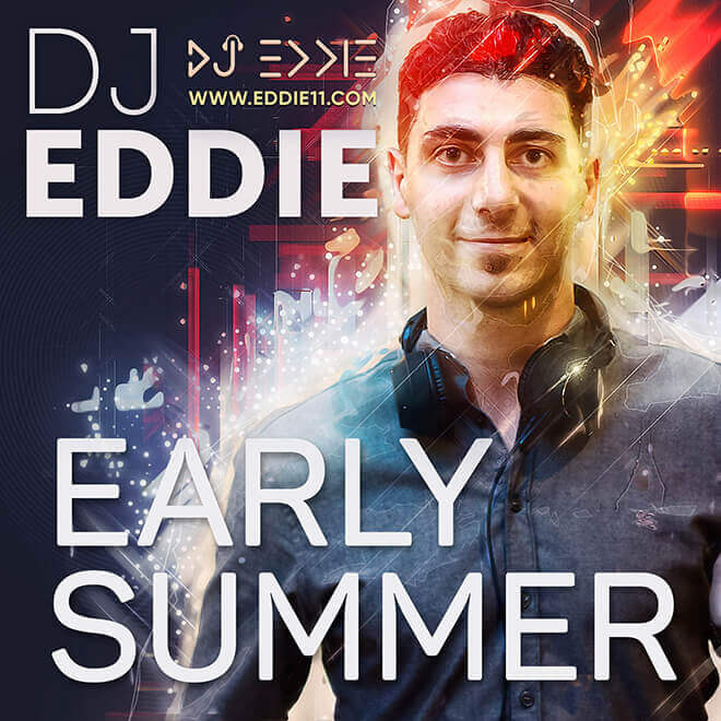 Early Summer mix from DJ Eddie